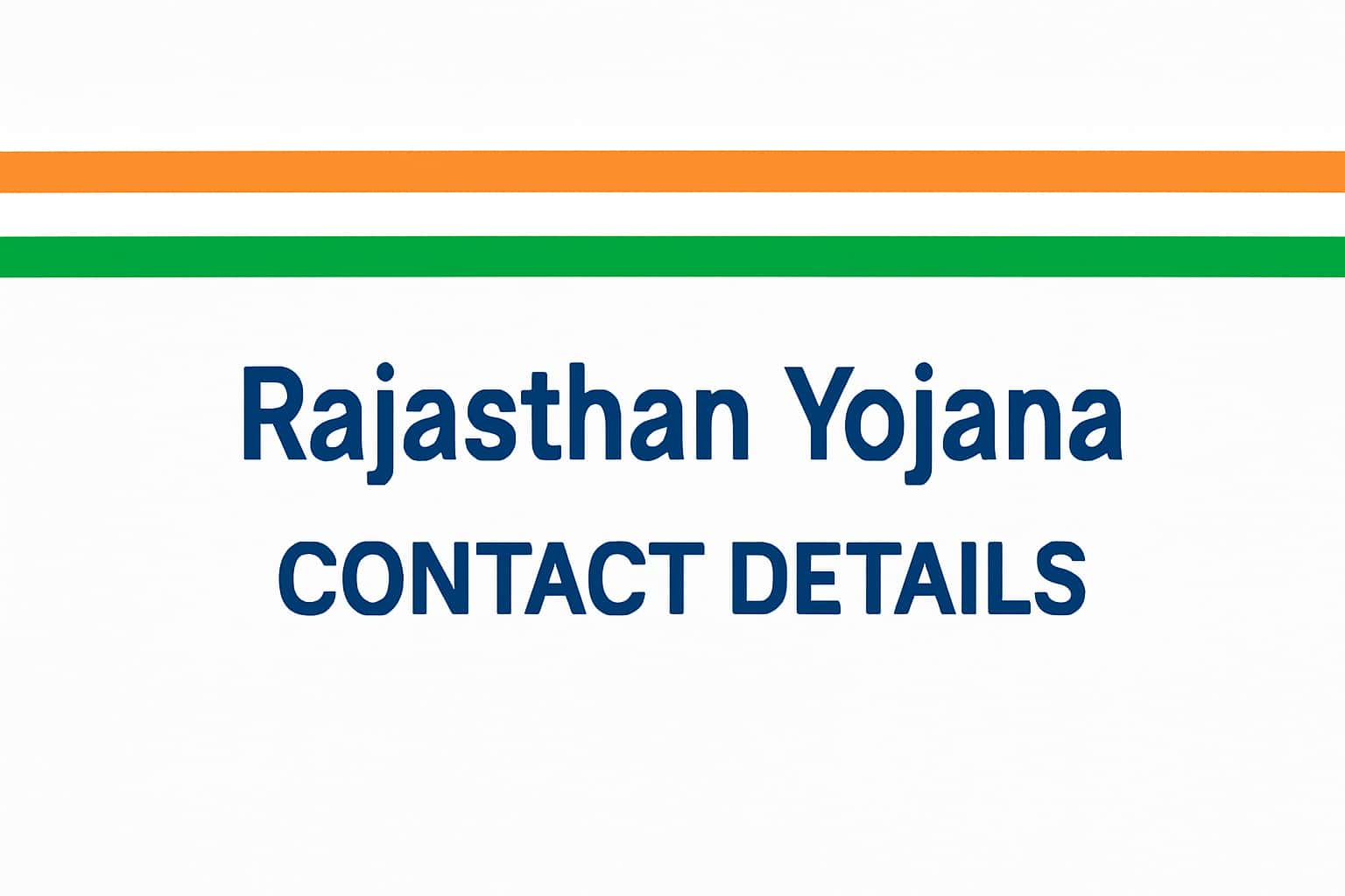 Rajasthan Yojana Contact Details