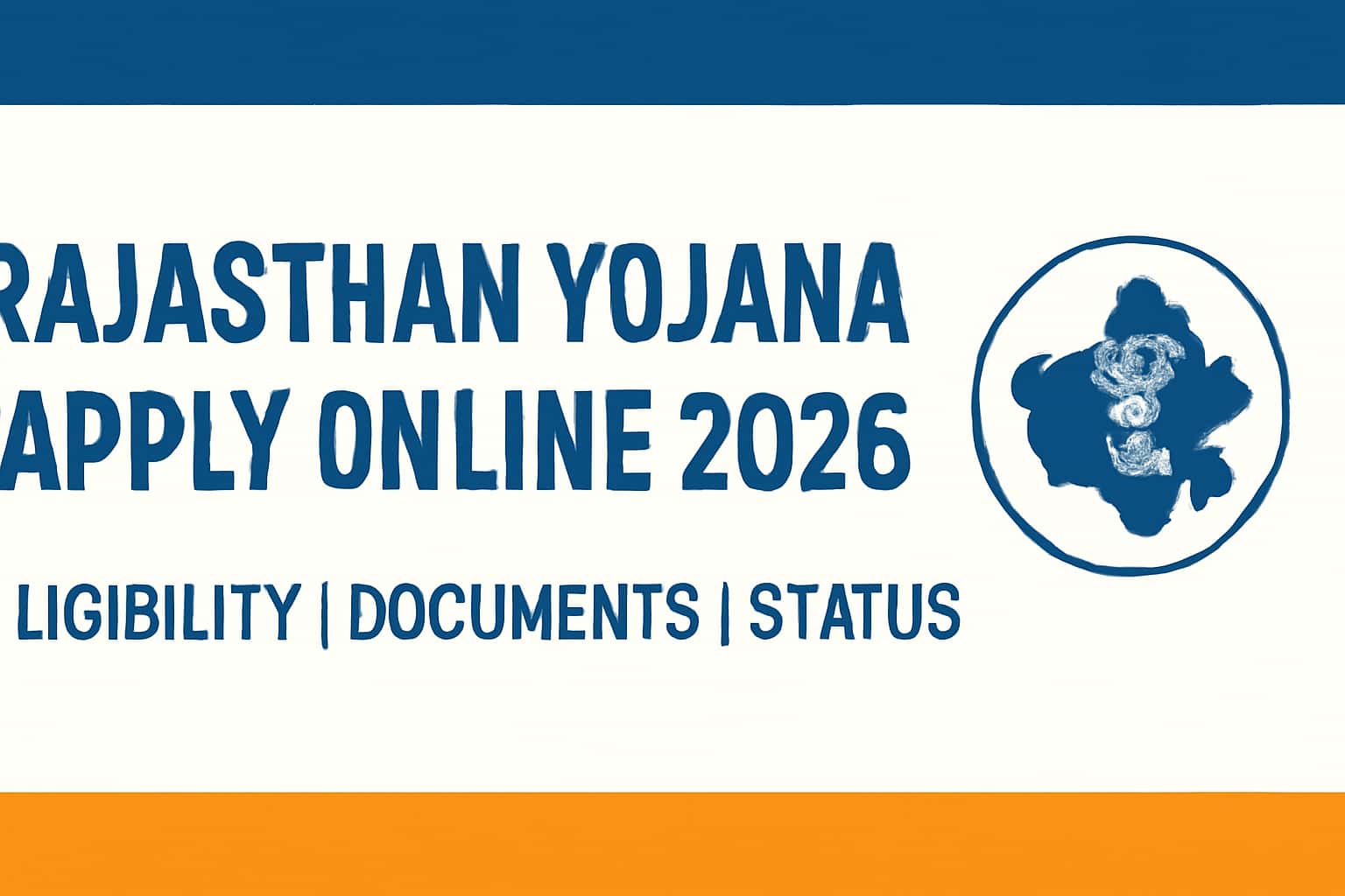 Rajasthan Yojana Apply Online 2026 | Eligibility, Documents, Status