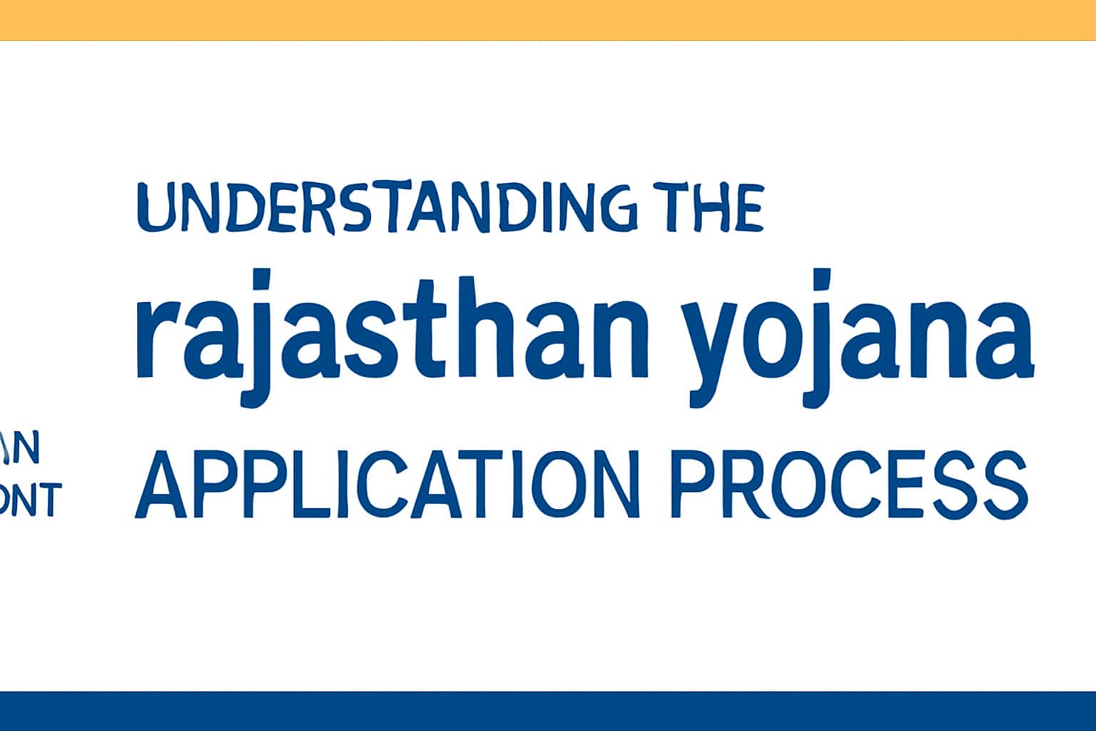 Understanding the Rajasthan Yojana Application Process