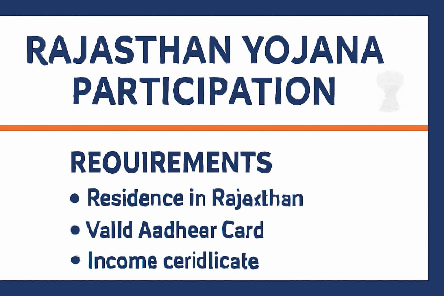 Requirements for Rajasthan Yojana Participation
