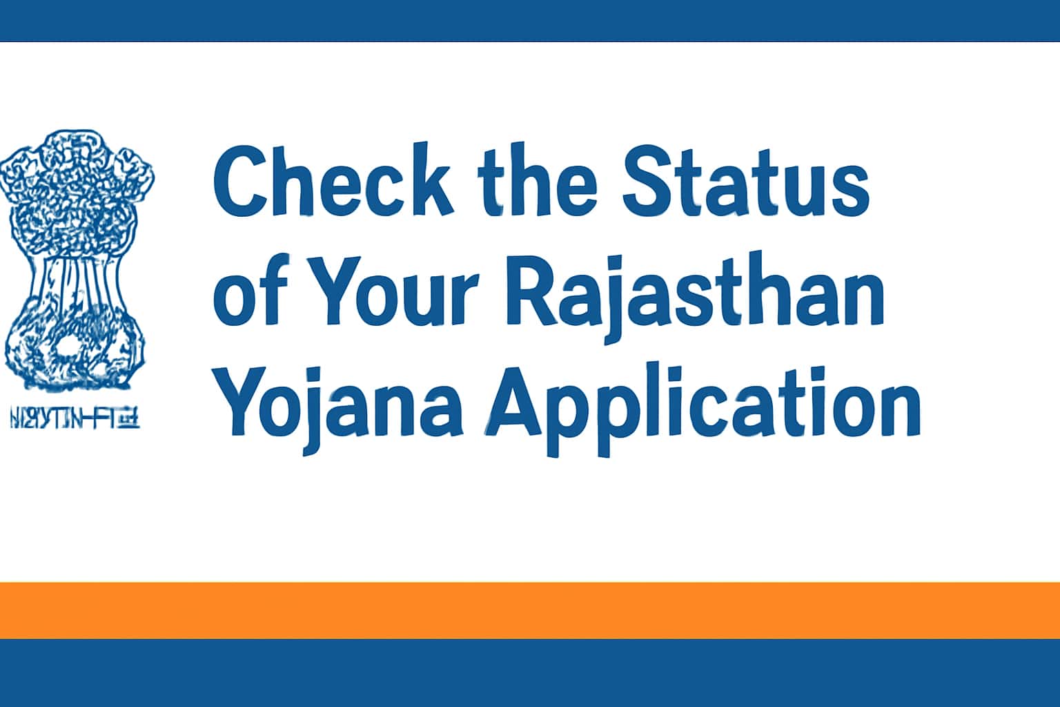 Check the Status of Your Rajasthan Yojana Application
